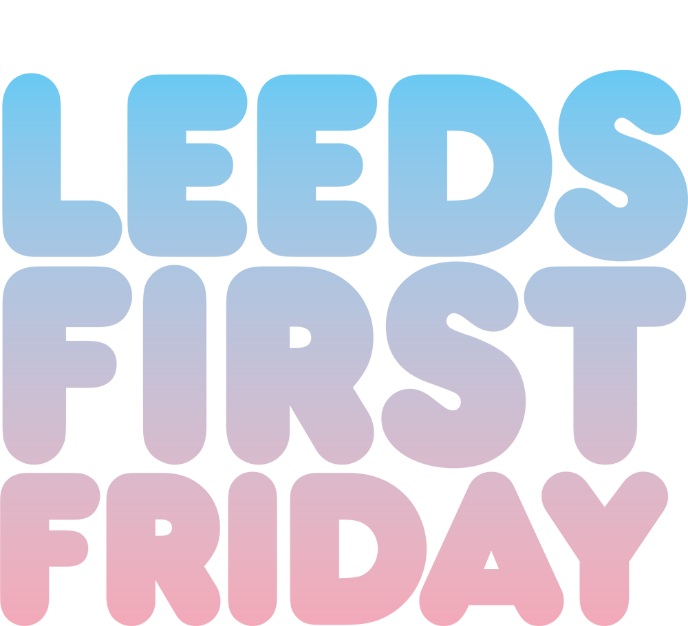 Leeds First Friday